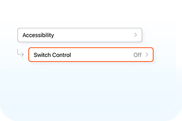 screenshot in iphone showing switch control feature in accessibility drop down